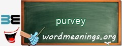 WordMeaning blackboard for purvey